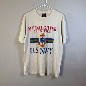 Vintage Soffes Choice My Daughter Is In The US Navy Graphic T-Shirt Cream L